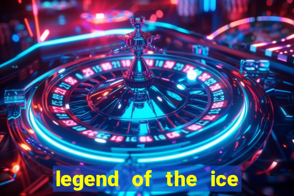 legend of the ice dragon slot