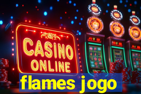 flames jogo