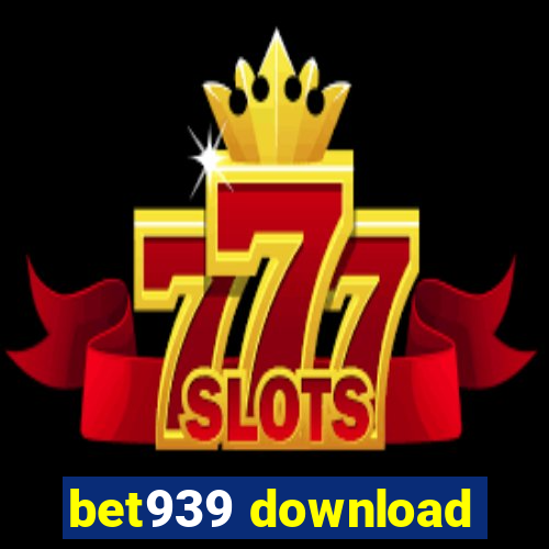 bet939 download