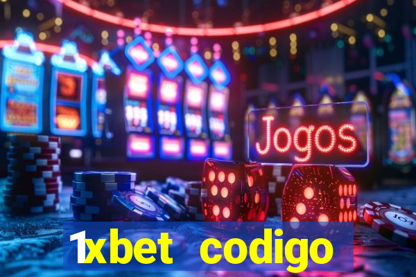 1xbet codigo promocional portugal