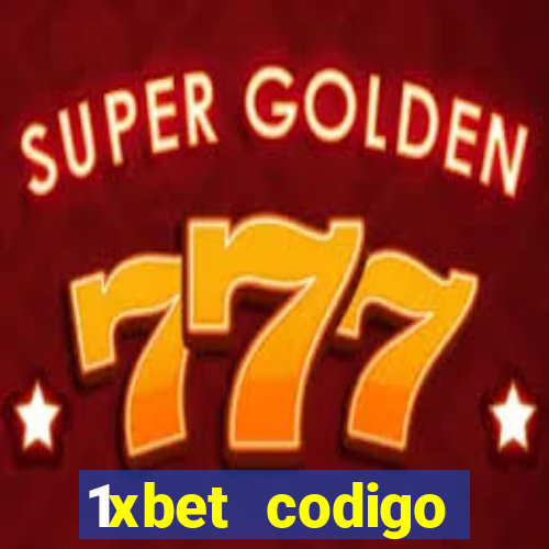 1xbet codigo promocional portugal