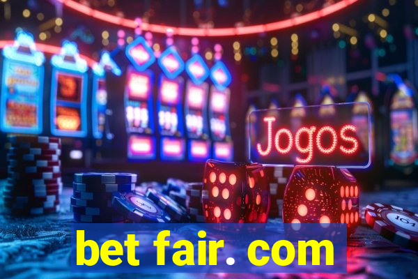 bet fair. com