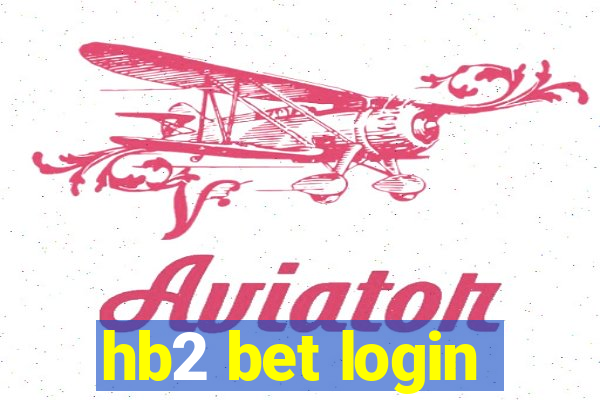 hb2 bet login