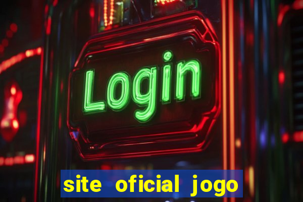 site oficial jogo do tigre