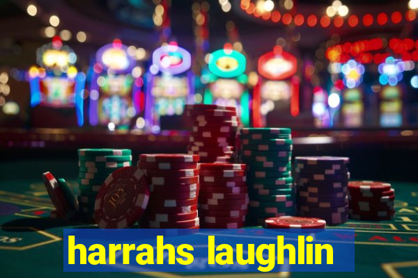 harrahs laughlin