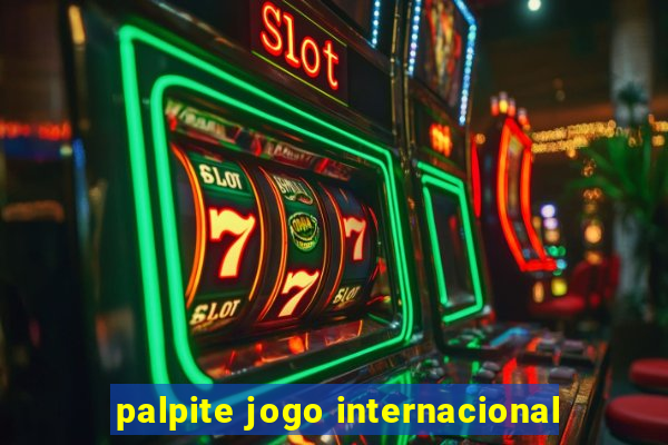 palpite jogo internacional