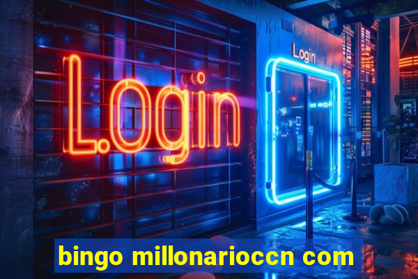 bingo millonarioccn com