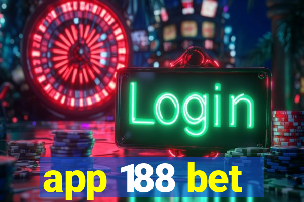 app 188 bet