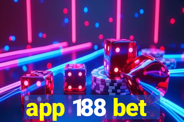 app 188 bet