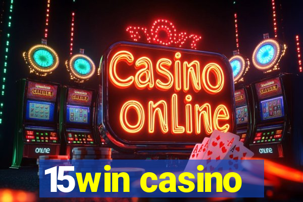 15win casino