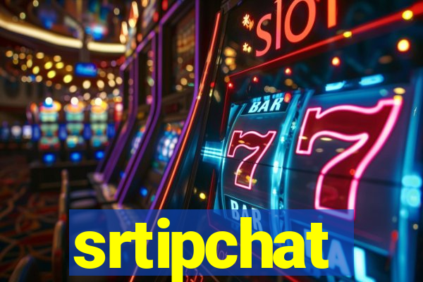 srtipchat