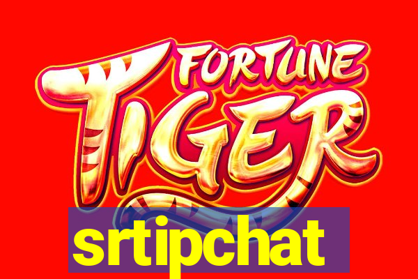 srtipchat