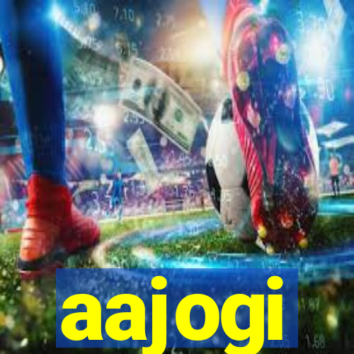 aajogi