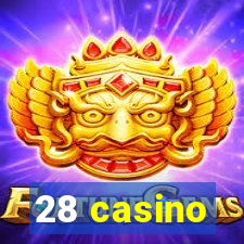 28 casino