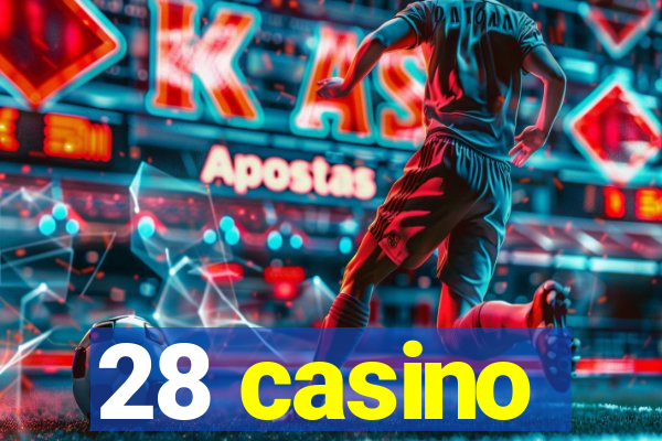 28 casino