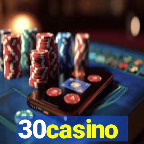 30casino