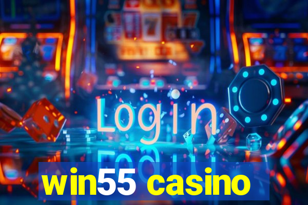 win55 casino