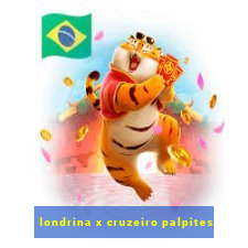 londrina x cruzeiro palpites