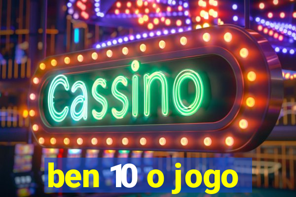 ben 10 o jogo