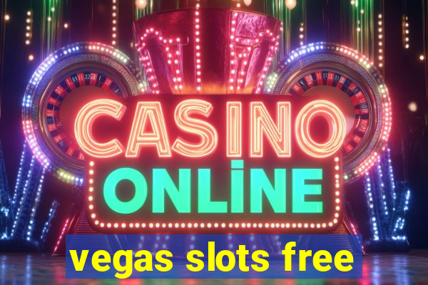 vegas slots free