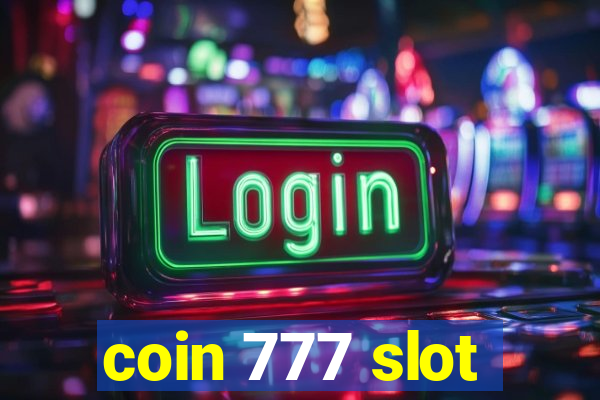 coin 777 slot