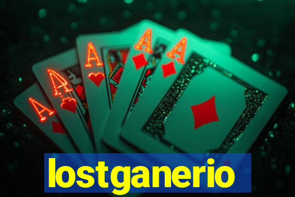 lostganerio