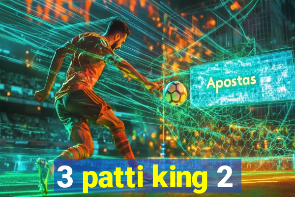 3 patti king 2