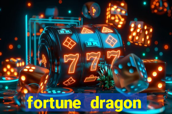 fortune dragon esporte da sorte