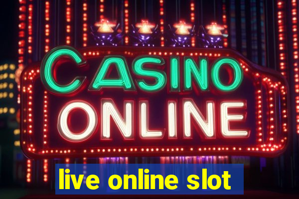 live online slot