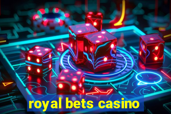 royal bets casino