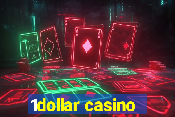 1dollar casino