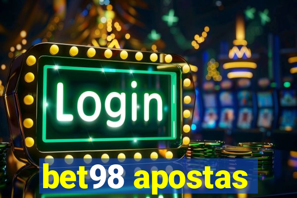 bet98 apostas