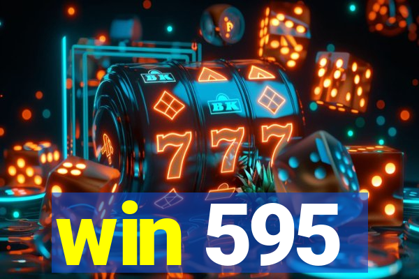 win 595