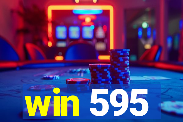 win 595