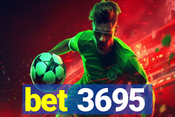 bet 3695