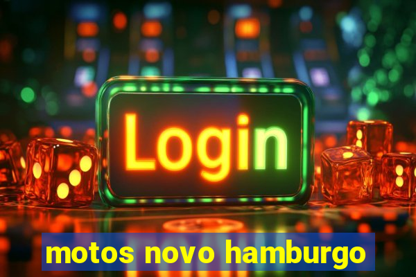 motos novo hamburgo