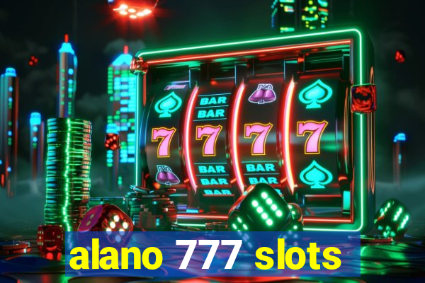 alano 777 slots