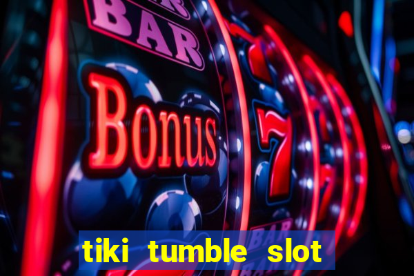 tiki tumble slot free play