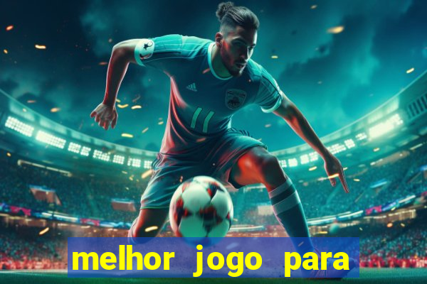 melhor jogo para ganhar na betano