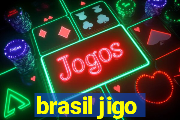 brasil jigo