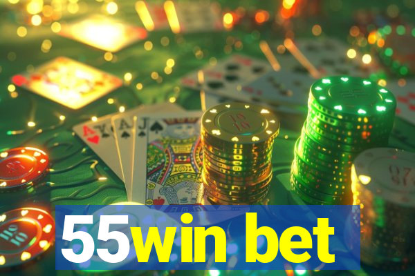 55win bet