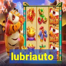 lubriauto