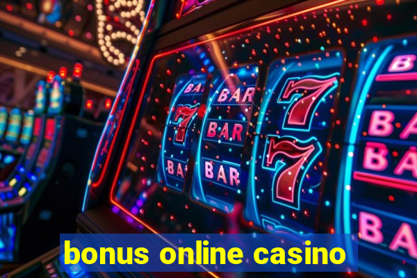 bonus online casino