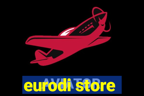 eurodi store