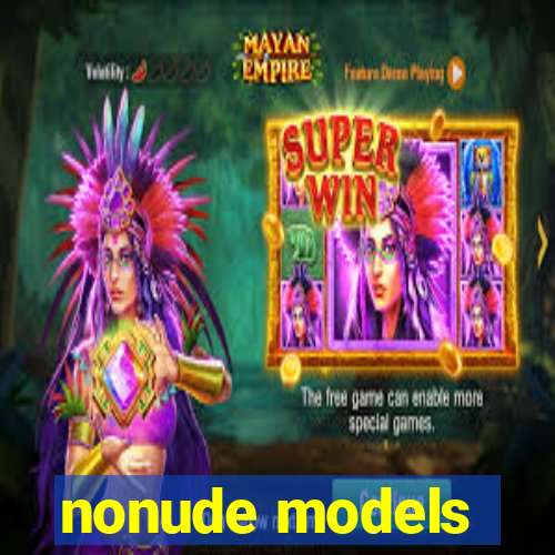 nonude models