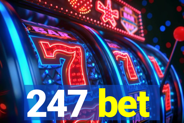 247 bet