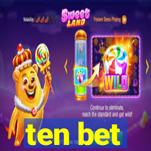 ten bet