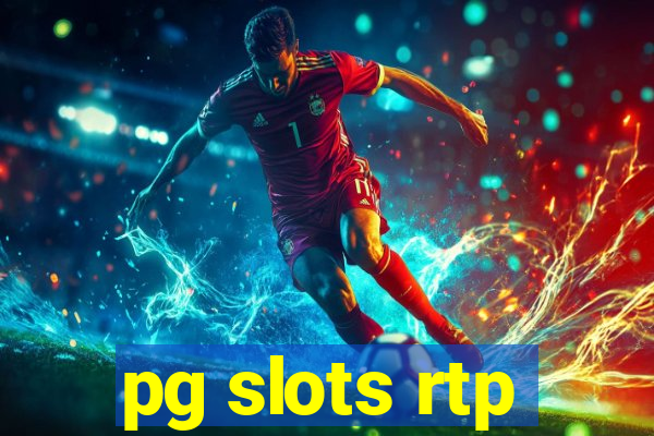 pg slots rtp