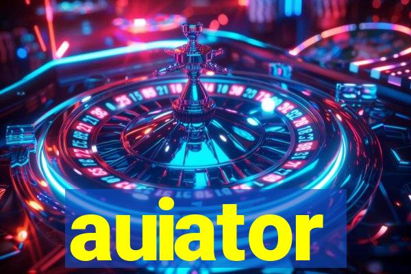 auiator