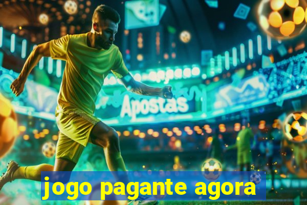 jogo pagante agora